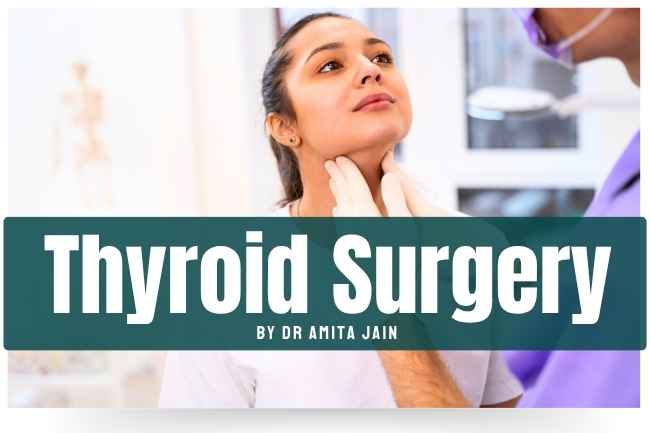 Dr Amita Jain Thyroid Surgeon surgeon
